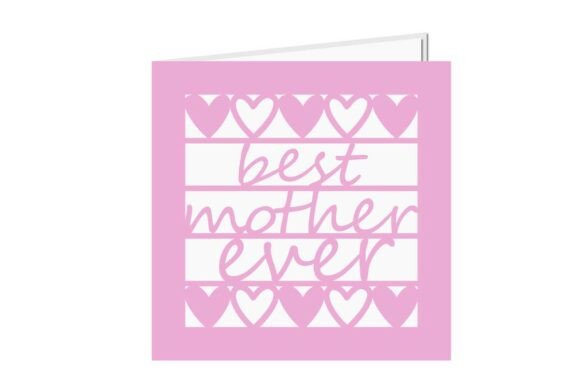 Best Mother Ever Cutout 3D SVG for Mother S Day